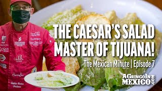 Caesar's Salad MASTER of Tijuana!! 🥬👨🏼‍🍳🇲🇽 Step-by-step recipe!!