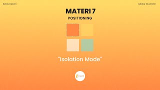 Isolation Mode, Kelas Dasar Adobe Illustrator 07-03