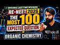 ReNEET 2026 Most Expected Questions of Organic Chemistry in 100 Points ~ ABK Sir #reneet2026 #nta