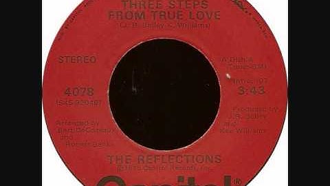 The Reflections - Three Steps From True Love - 1975