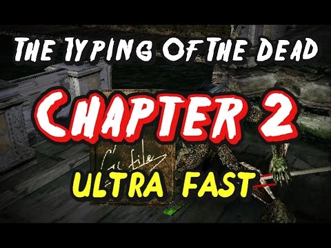 The Typing Of The Dead - Chapter 2 | ULTRA FAST [TAS]