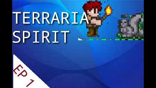 terraria spirit ep:1