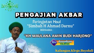Live KH MAULANA AMIN BUDI HARJONO Terbaru