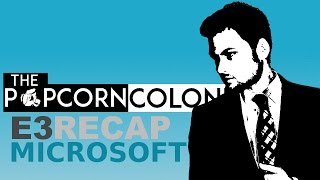E3 2015 Recap: Microsoft