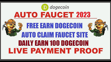 DOGE Auto Claim Faucet Site | How To Earn Dogecoin | Every Minute Auto Claim Doge | Payout FaucetPAY