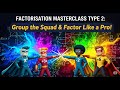 Factorization Masterclass – Type 2 | Grouping of Terms Made Easy!