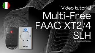 Come Duplicare un Radiocomando FAAC XT2/4 SLH con Multi-Free – Guida Passo Passo - (ITA)