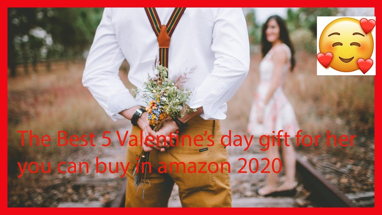 The best 5 of.. [VALENTINES GIFT FOR HER] You can buy in amazon YouTube