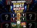 These 4 Countries Are Playing Their FIRST FIFA World Cup Ever 😱⚽#fifaworldcup2026#football#trending
