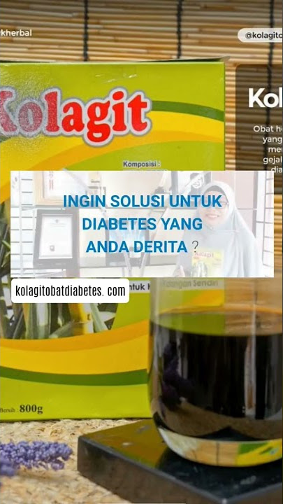 apa sih kolagit itu? #obatdiabetes #herbaldiabetes #kolagit