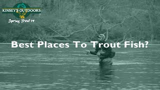 Best Places to Trout Fish in Pennsylvania? | PA Spring Trout Series
