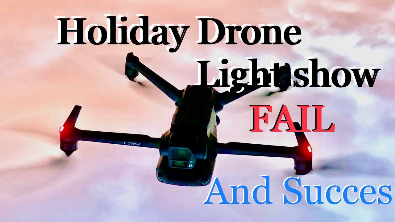 Holiday Drone Light Show FAIL & Some Successful Ones! YouTube