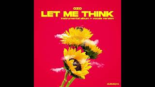 LET ME THINK (Full Album - Vocals Version)