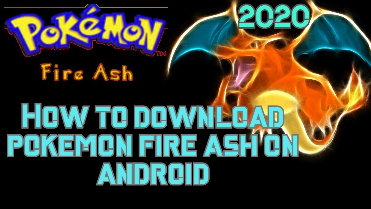 How to download pokemon fire ash on android 2020 latest