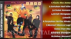 SLAM - DALAM HARAPAN FULL ALBUM  - Durasi: 47:16. 