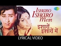 Isharo Isharo with lyrics | इशारो इशारो गाने क बोल |Kashmir ki Kali| Shammi Kapoor, Sharmila Tagore