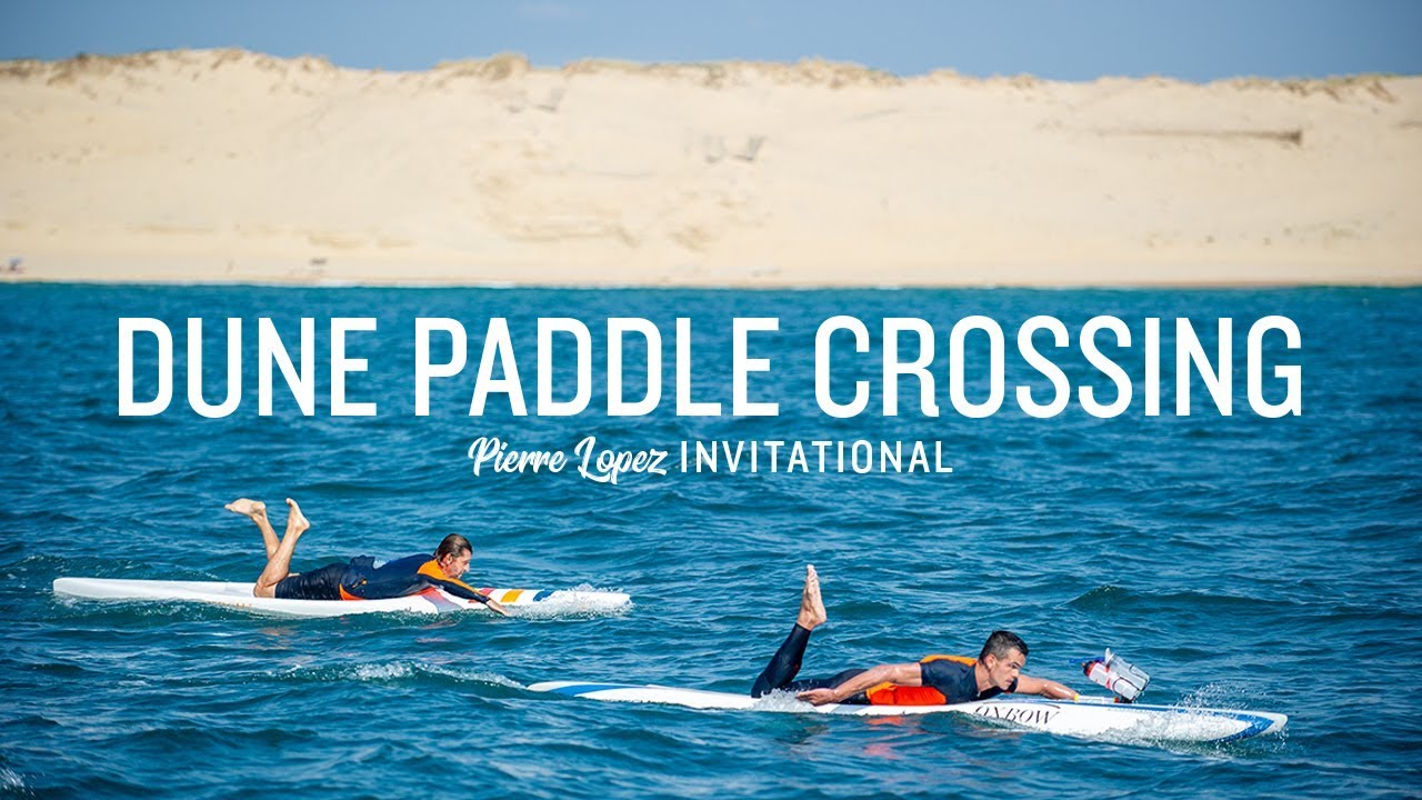Dune Paddle Crossing : une aventure océanique de 50km - Pierre Lopez
