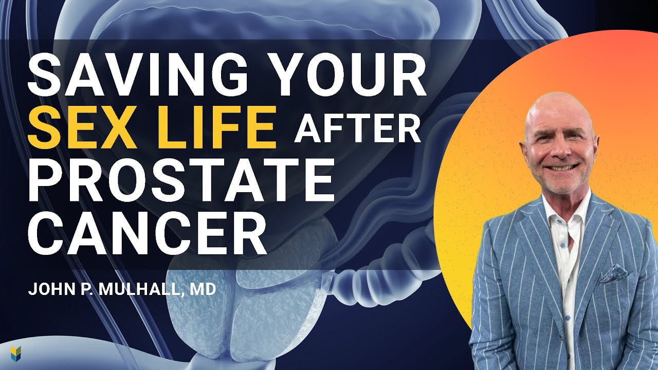 Save Your Sex Life After #ProstateCancer Treatment | #JohnMulhallMD #MarkMoyadMD #PCRI