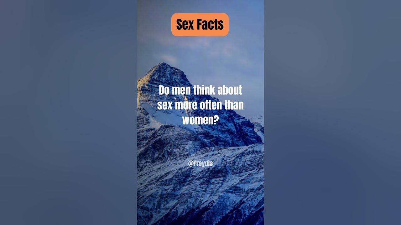 Do men think about sex more often than women? YouTube