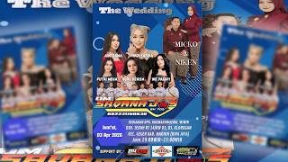 LIVE STREAMING Pernikahan Micko & Niken SAVANA JOS Ds Sedah Klorogan Geger Madiun
