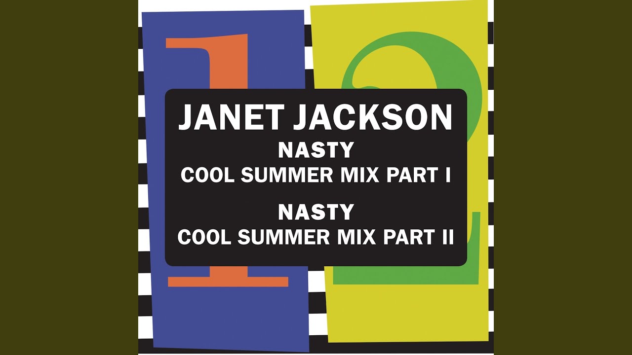Nasty (Cool Summer Mix / Pt. 2)