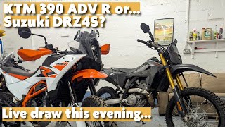 KTM 390 Adventure R or Suzuki DRZ4S? Live draw 8pm tonight. - YouTube