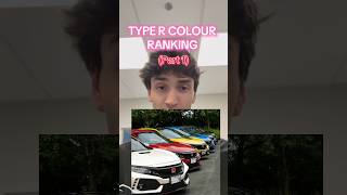 Type R colour ranking #civic #civicsport #honda #typer #ranking