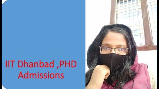 IIT Dhanbad PHD Admissions Important Dates Discussions‼️