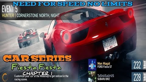 Need for Speed No Limits | Car Series - Fiesta Fiesta : Chapter 1