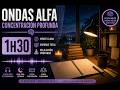 🧠 1H30 de Concentración Máxima para Estudiar 📚 Enfoque Mental Profundo