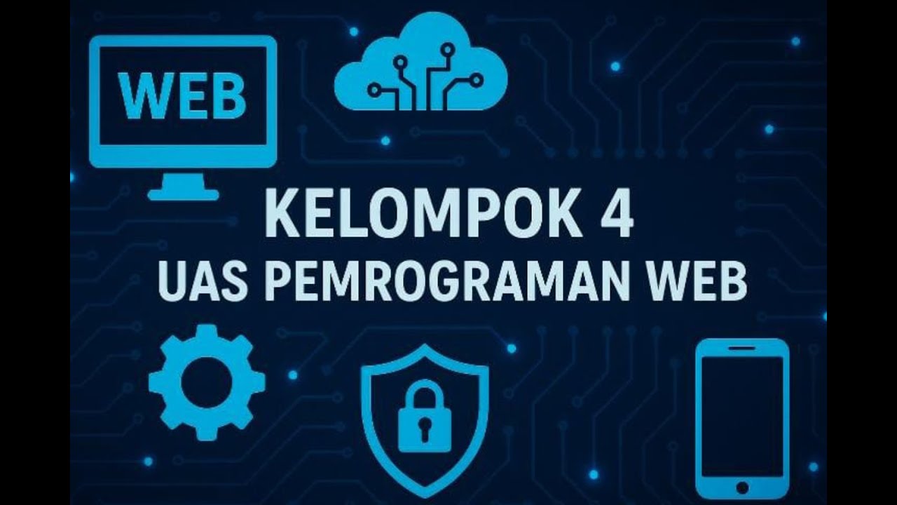 Kelompok 4 - Tugas UAS Pemrograman Web - YouTube