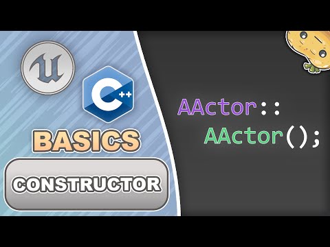 Constructor in C++ for Unreal Engine in 4 Minutes!