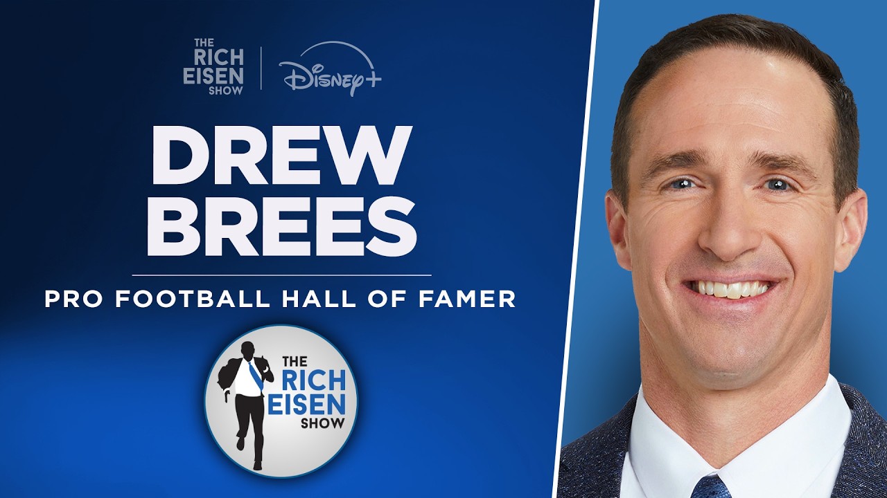 Drew Brees Talks Pro Football Hall of Fame Induction, Saints & More with Rich Eisen | Full Interview