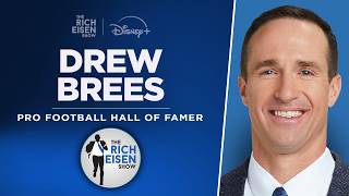 Drew Brees Talks Pro Football Hall of Fame Induction, Saints & More with Rich Eisen | Full Interview