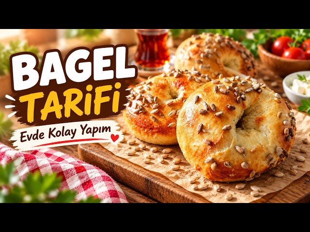 Evde Bagel Yapımı 🥯 Dışı Çıtır, İçi Yumuşacık!