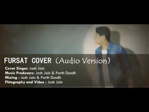 fursat-(audio-cover-version)-|-jash-ja!n-|-arjun-kanungo