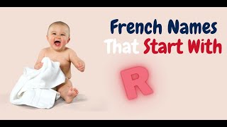 47 Most Popular French Names That Start With R : Boy & Girl (4K) screenshot 4
