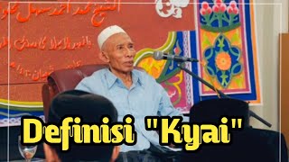 Definisi 'Kyai' Menurut KH. Sahal Mahfudz