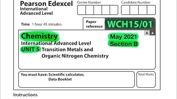 Pearson Edexcel International A level chemistry unit 5 May 2021 Section B