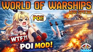 POI MOD installed... OH GOD⚓ | Aslain's Modpack | World of Warships 🚢