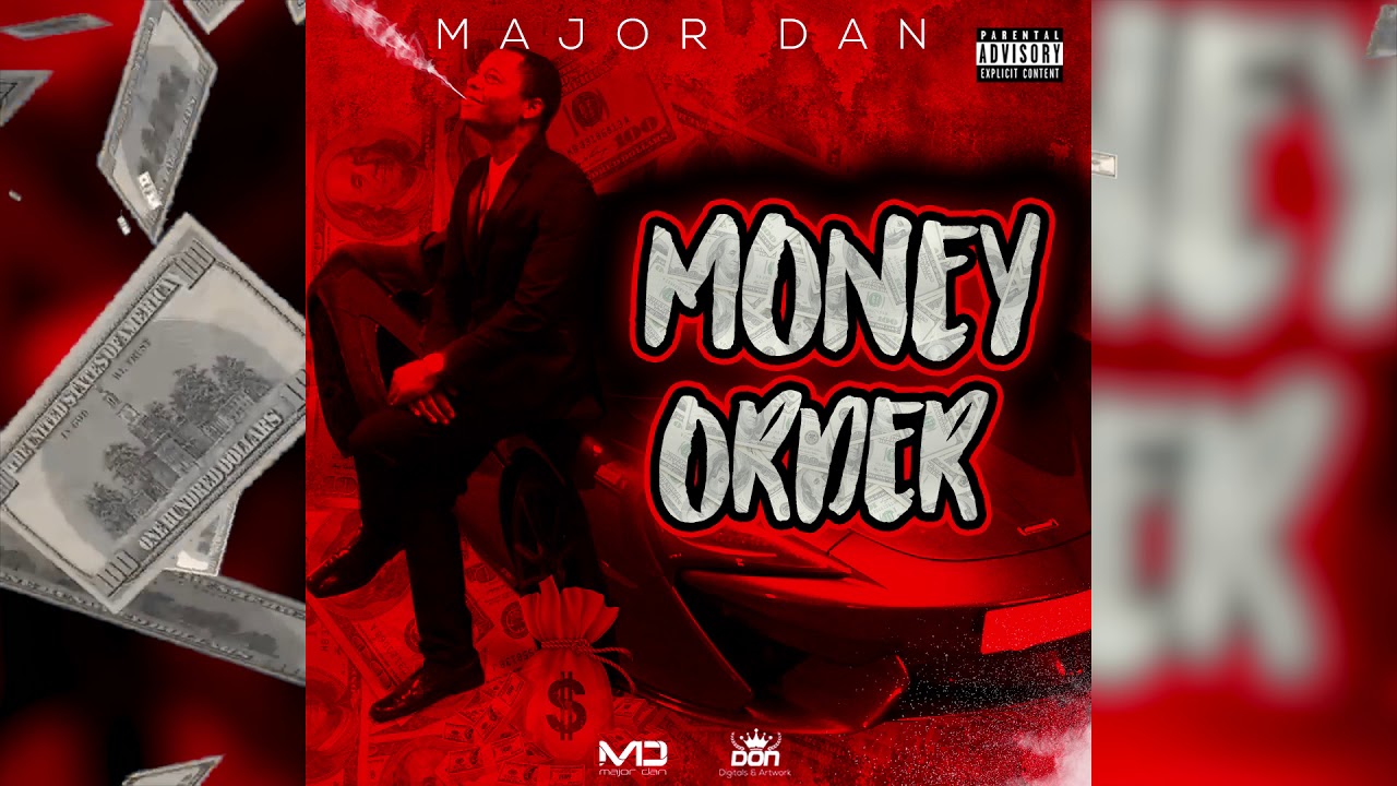 Major Dan Major Dan-Money Order - YouTube