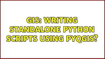 GIS: Writing standalone Python scripts using PyQGIS?