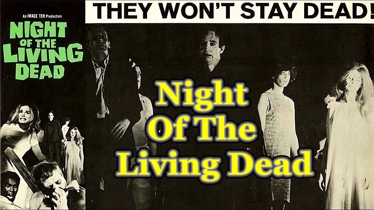 Night of The Living Dead (活死人之夜) | IMDB 7.8/10 | HD Full Movie | George
