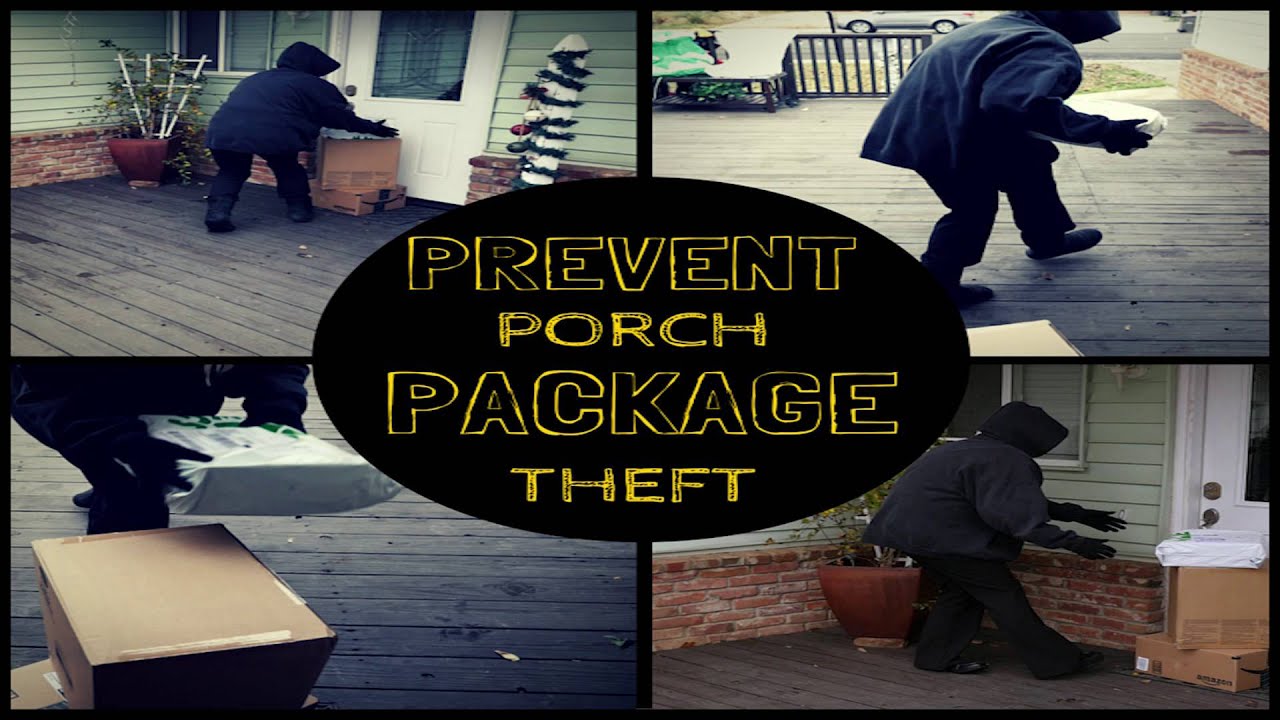 Prevent Porch Package Theft YouTube