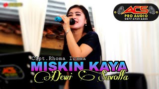 MISKIN KAYA - CIPT.RHOMA IRAMA - VOC.DEWI SAVOLLA - ACS PRO AUDIO