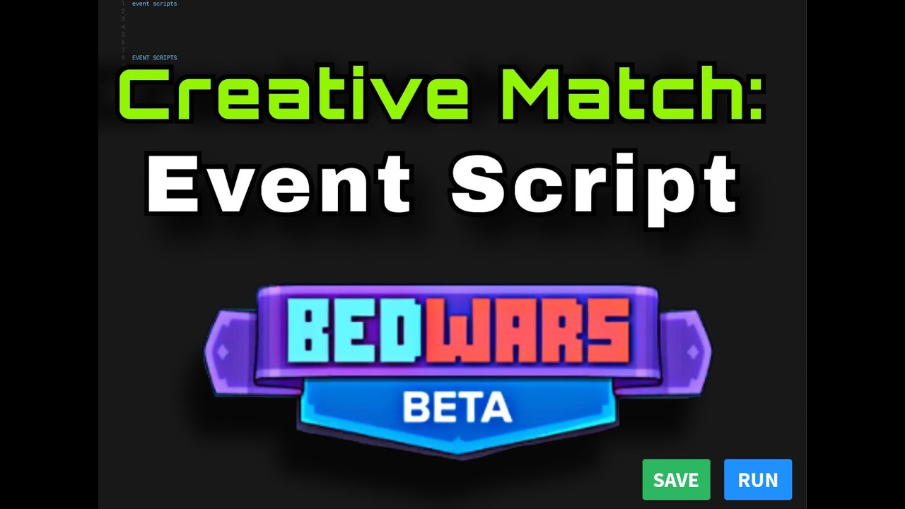 Bedwars Creative Match All Event Scripts Explained 