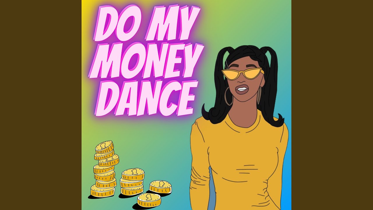 DO MY Money Dance YouTube