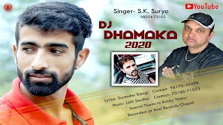 Pahari Song - Dhim Dhim Dholki : DJ Dhamaka 2020 By SK Surya