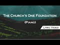 The Church&#39;s One Foundation [Lyric Video]