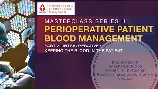 MyPBM Masterclass Series 2: Perioperative PBM - INTRAOPERATIVE PBM (1)